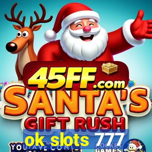 ok slots 777